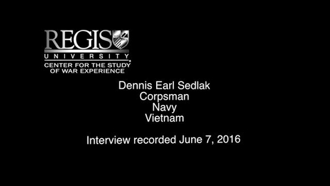 Thumbnail for entry Dennis Earl Sedlak Interview