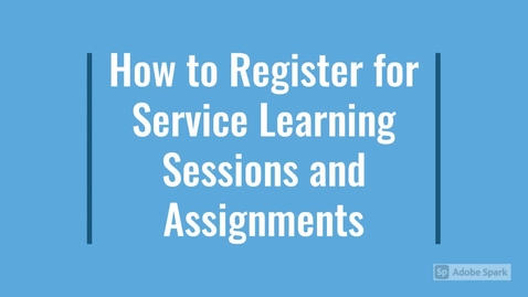 Thumbnail for Register for Sessions &amp; Assignments on GivePulse