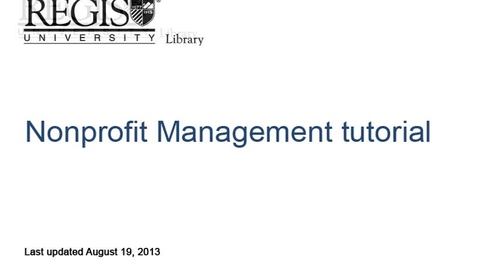 Thumbnail for entry Regis Library - Nonprofit Management research tutorial