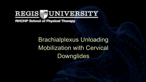 Thumbnail for entry Brachialplexus Unloading Mobilization with Cervical Downglides
