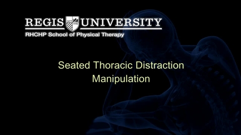 Thumbnail for entry Seated THoracic Distraction Manipulation