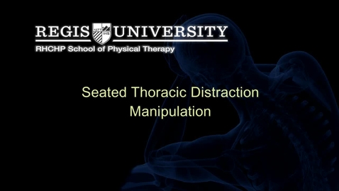 Thumbnail for Seated THoracic Distraction Manipulation