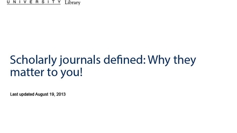 Thumbnail for Regis Library - Scholarly journals defined: Why they matter to you!