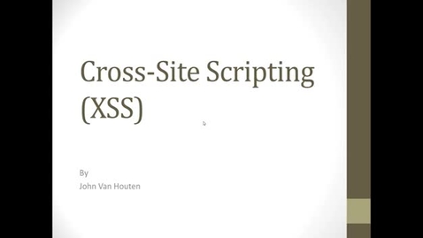 Thumbnail for entry Cross-Site Scripting