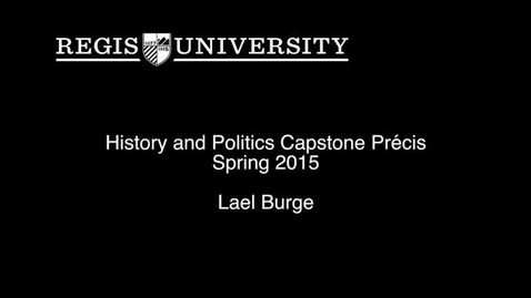 Thumbnail for entry Lael Burge Capstone-Précis Presentation 2015
