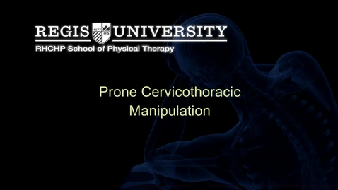 Thumbnail for Prone Cervicothoracic Manipulation