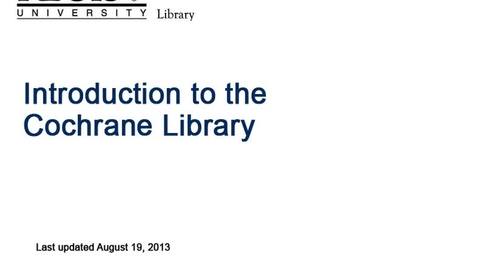 Thumbnail for entry Regis Library - Introduction to the Cochrane Library