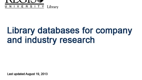 Thumbnail for entry Regis Library - Databases for company and industry research