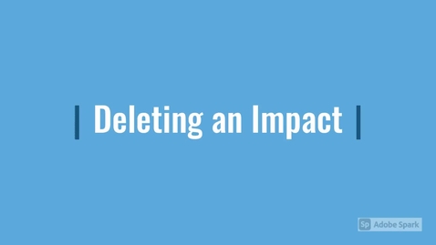 Thumbnail for How to Delete an Impact