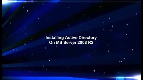 Thumbnail for entry Installing Active Directory On Server 2008 R2