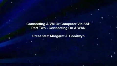Thumbnail for Part Two - Connecting Via SSH - The Wan