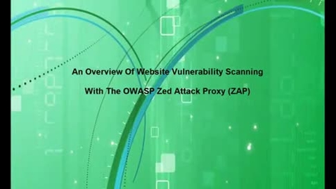 Thumbnail for entry OWASP ZAP Overview For Website Vulnerability Scanning