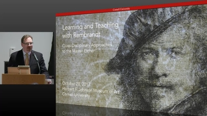 Learning And Teaching With Rembrandt Morning Session Cornellcast