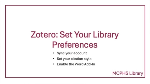 Thumbnail for Zotero: Setting Your Preferences