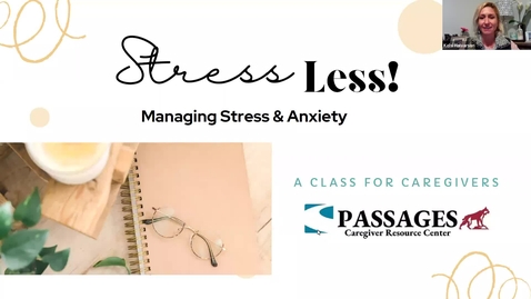 Thumbnail for entry Stress Less: Manage Your Stress &amp; Anxiety
