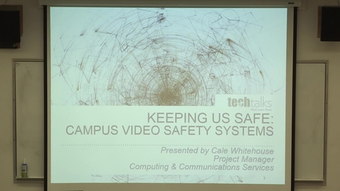 Thumbnail for entry Campus Video Safety Systems- Cale Whitehouse