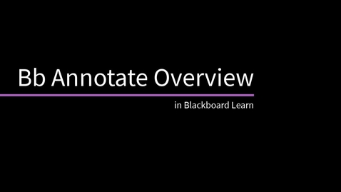 Thumbnail for entry Bb Annotate Overview in Blackboard Learn (currently in technical preview)