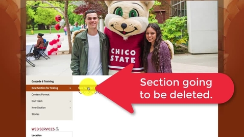 Thumbnail for entry Cascade 3.0 - Deleting a Section from Webpage