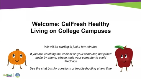 Thumbnail for CalFresh Healthy Living Onboarding Call Webinar 3-5-20