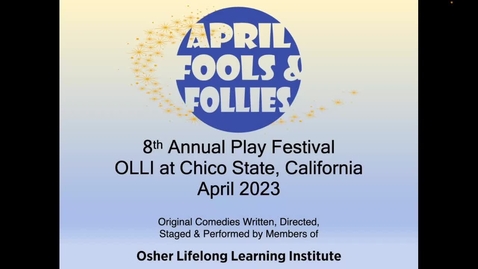 Thumbnail for entry Heist or Hussy? OLLI Play Festival Spring '23