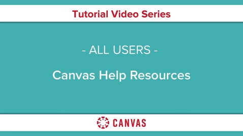 Thumbnail for Canvas Help Resources