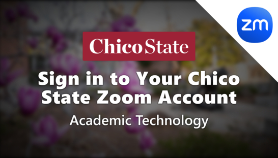 Sign in to your Chico State Zoom Account