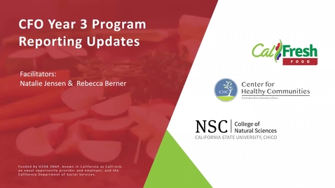 Thumbnail for CalFresh Outreach Year 3 Program Reporting Updates 
