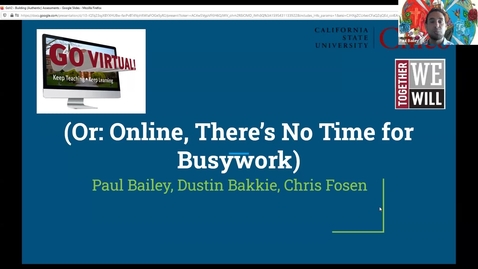 Thumbnail for entry Go Virtual2 - Day 2 Authentic Assessment (Paul Bailey, Dustin Bakke, Chris Fosen)