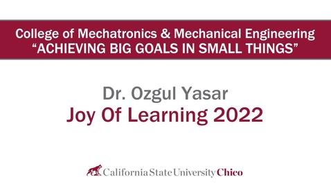 Thumbnail for Joy of Learning Presentation - Ozgul Yasar - Achieving Big Goals in Small Things