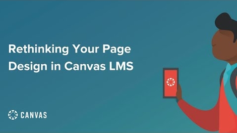 Thumbnail for entry Page Design in Canvas LMS