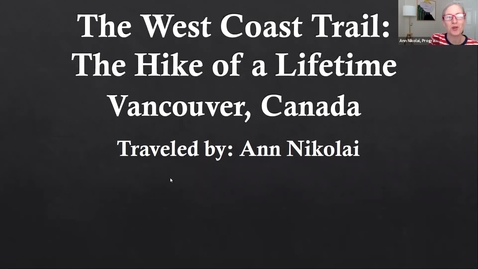 Thumbnail for entry Armchair Traveler with Ann Nikolai on the West Coast Trail, Vancouver B.C.