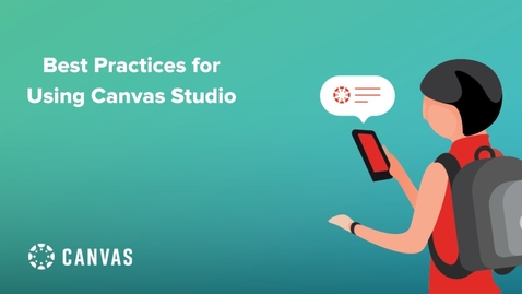 Thumbnail for entry Best Practices for Using Canvas Studio