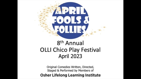 Thumbnail for  Channel 12: On-the-Spot News OLLI Play Festival Spring '23