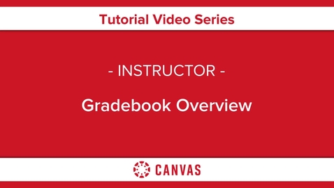 Thumbnail for Gradebook Overview