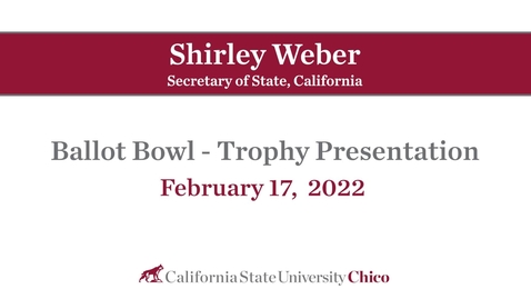 Thumbnail for entry Ballot_Bowl_Trophy_Presentation_Secretary_of_State_Shirley_Weber