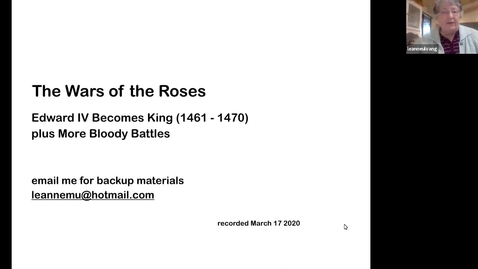 Thumbnail for entry The Wars of the Roses: Edward IV Becomes King (1461-1470) (Session 7)