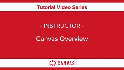 Thumbnail for entry Canvas Overview