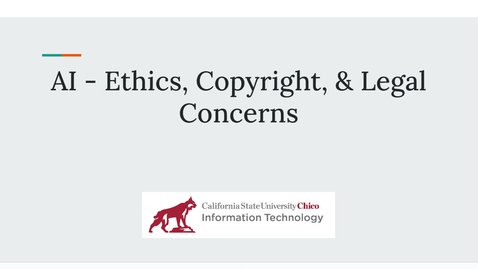 Thumbnail for entry AI - Ethics, Copyright, &amp; Legal Concerns