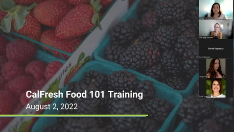 Thumbnail for entry CalFresh Food 101 Fall 2022 Training