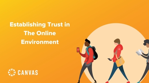 Thumbnail for Establishing Trust in an Online Environment