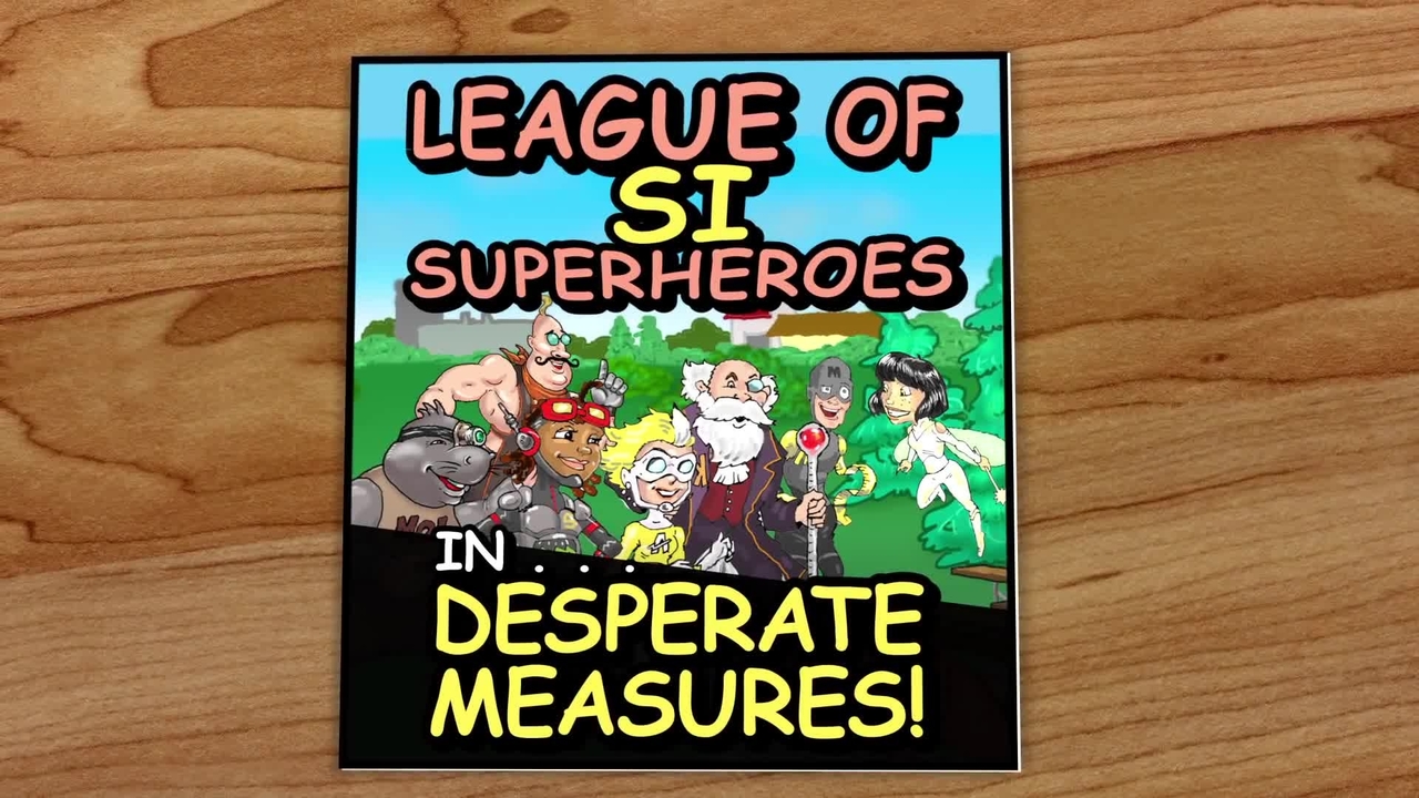 League of SI Superheroes, Episode 1: Desperate Measures!