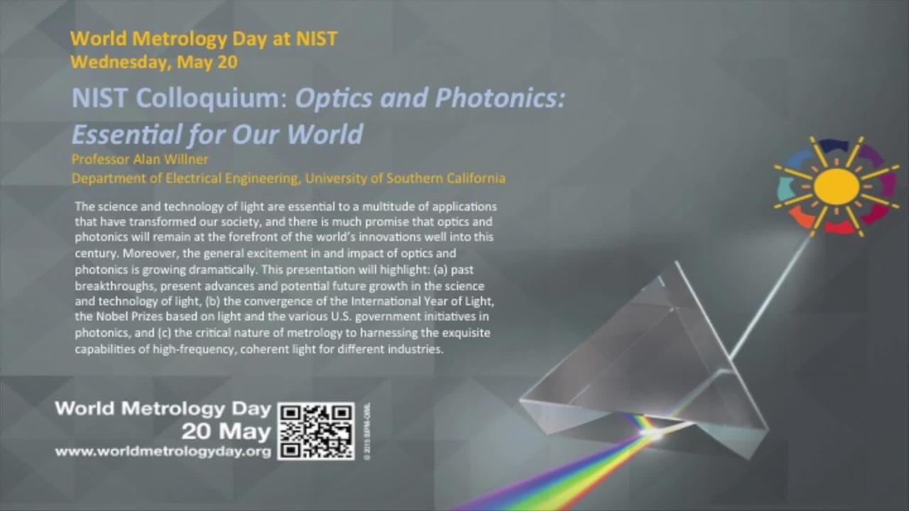 NIST Colloquium Series: Optics and Photonics Essential for Our World by Alan