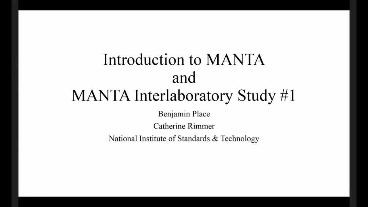 Introduction to MANTA and Interlaboratory Study #1