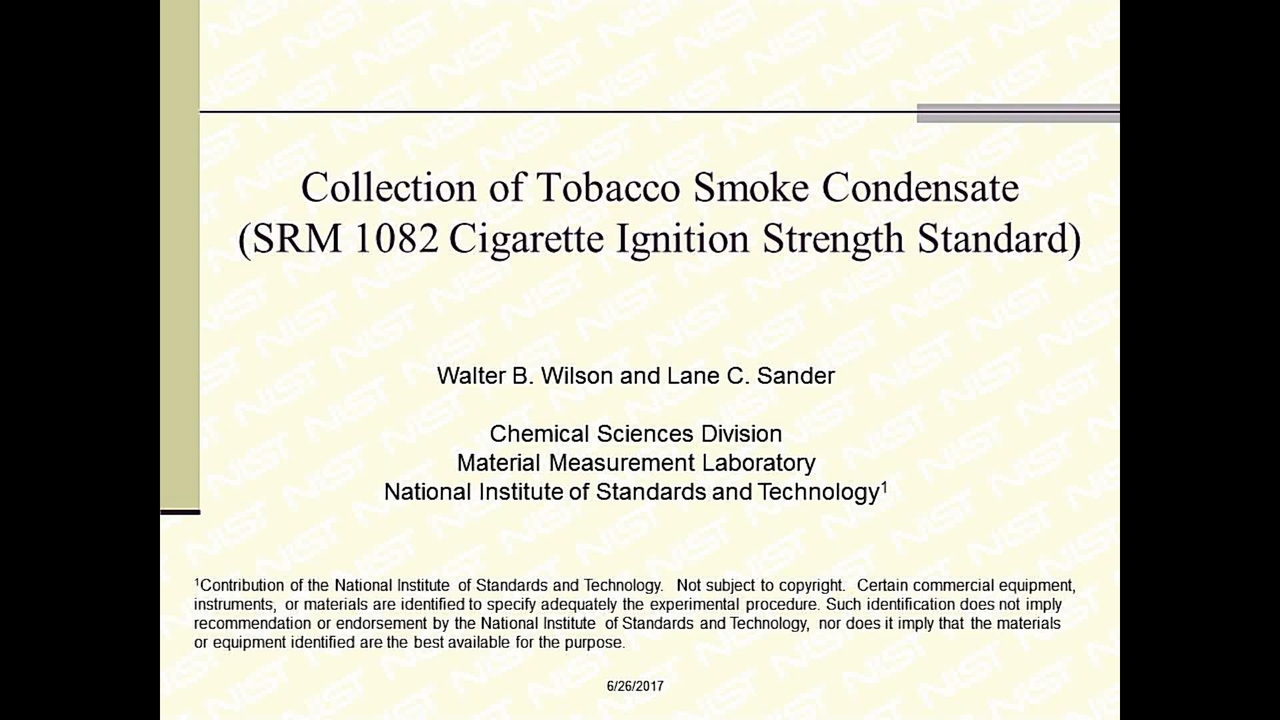 Collection of Tobacco Smoke Condensate (SRM 1082 Cigarette Ignition Strength Standard)