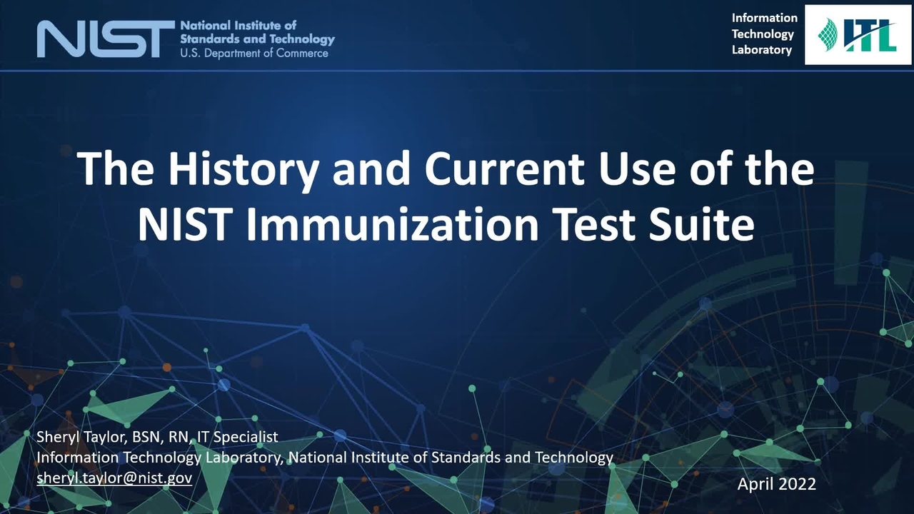 The History and Current Use of the NIST Immunization Test Suite