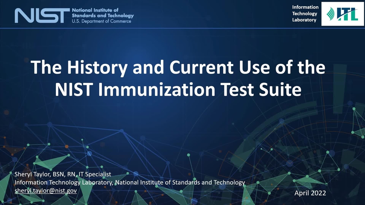 The History and Current Use of the NIST Immunization Test Suite
