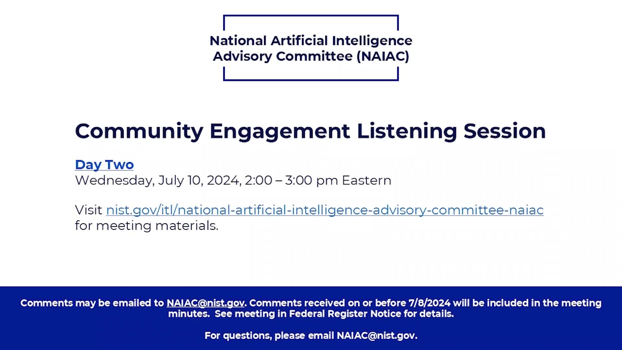 National Artificial Intelligence Advisory Committee (NAIAC) Meeting | July 10, 2024
