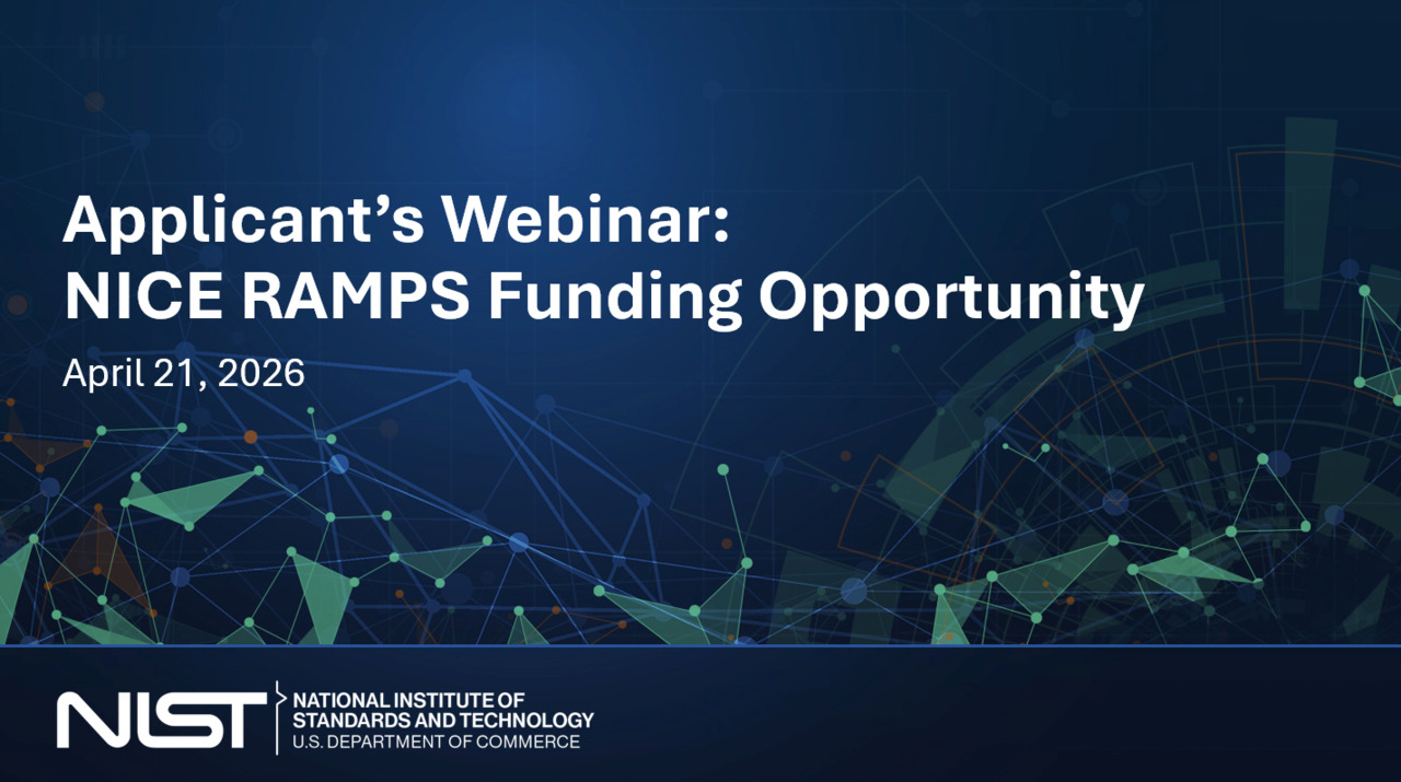 Applicant's Webinar: 2026 NICE RAMPS Funding Opportunity