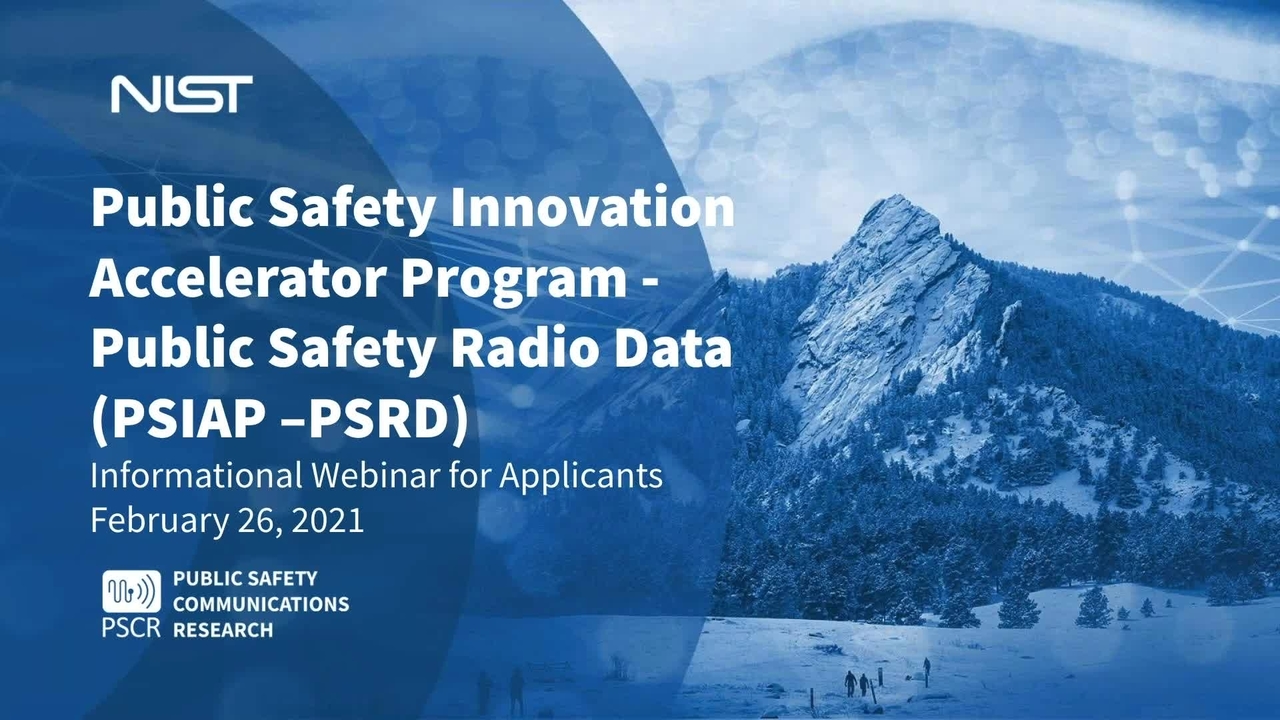PSIAP-Public Safety Radio Data - Notice of Funding Opportunity Webinar