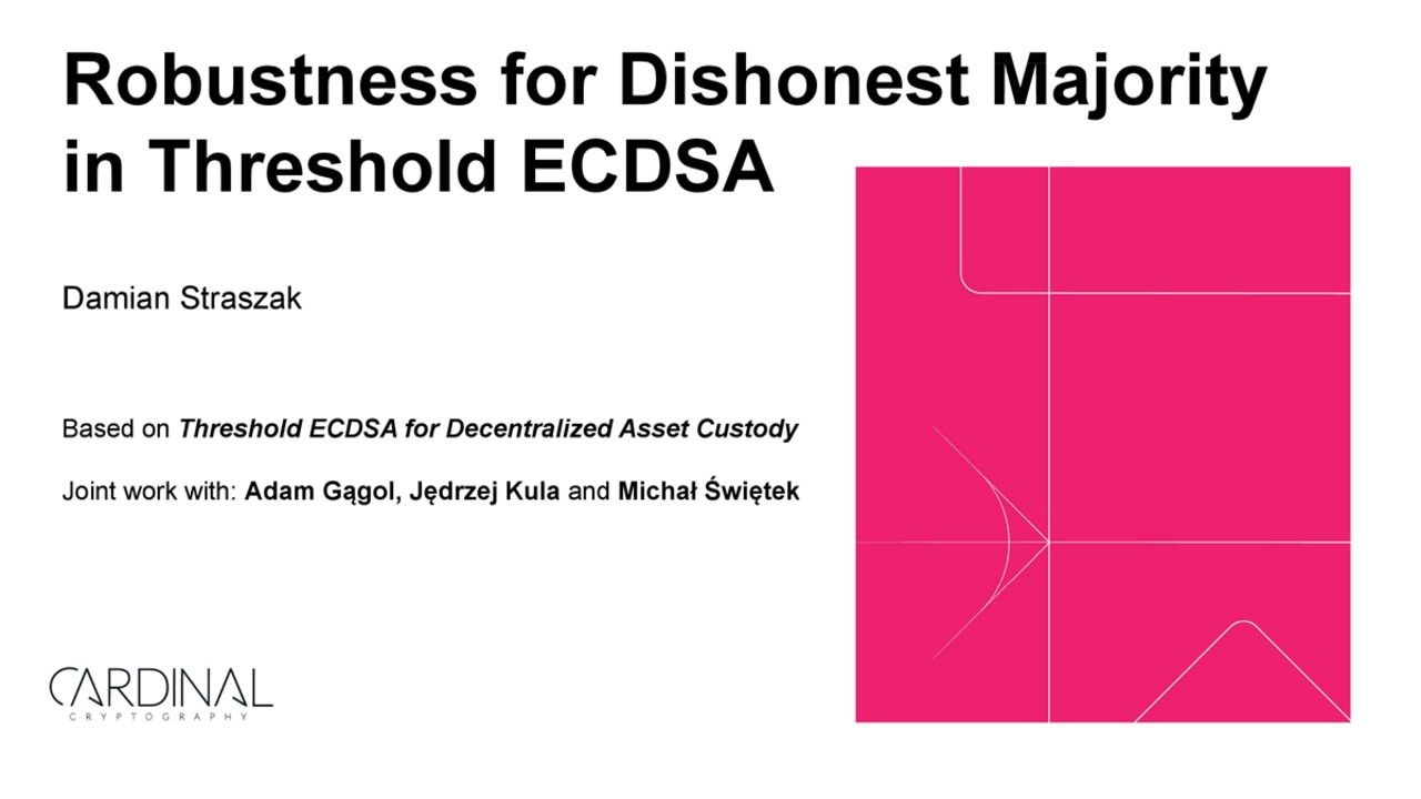 MPTS 2020 Brief 3c1: Robustness for Dishonest Majority in Threshold ECDSA